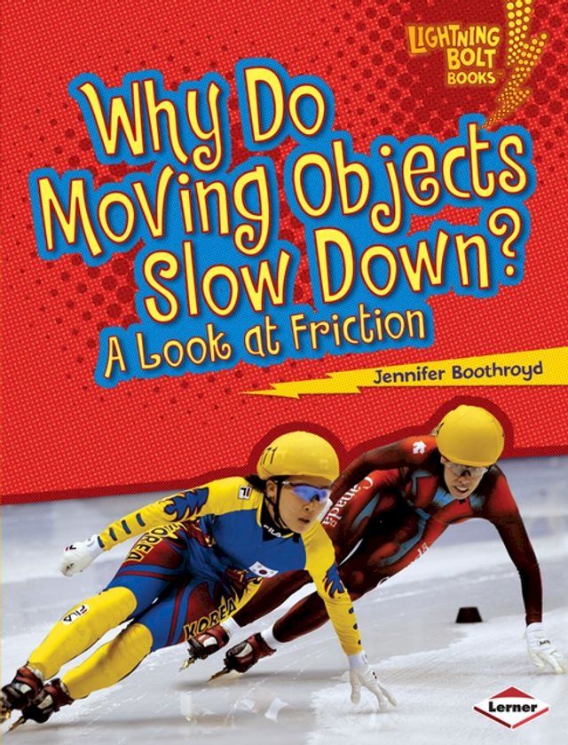  Why Do Moving Objects Slow Down?(Kobo/電子書)