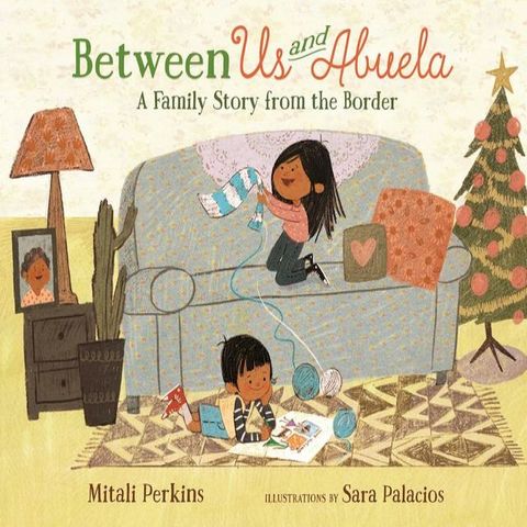 Between Us and Abuela(Kobo/電子書)