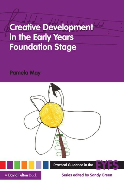 Creative Development in the Early Years Foundation Stage(Kobo/電子書)