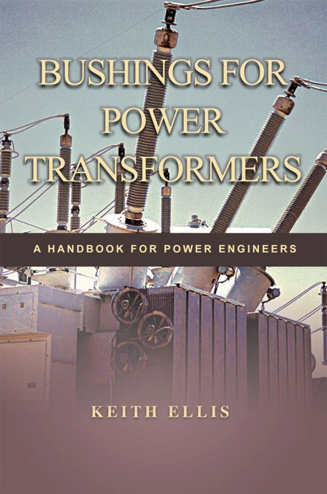  Bushings for Power Transformers(Kobo/電子書)