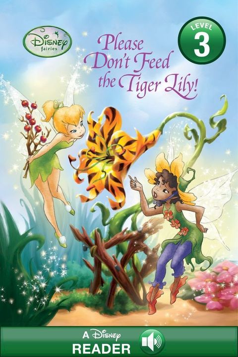 Disney Fairies: Please Don't Feed the Tiger Lily!(Kobo/電子書)