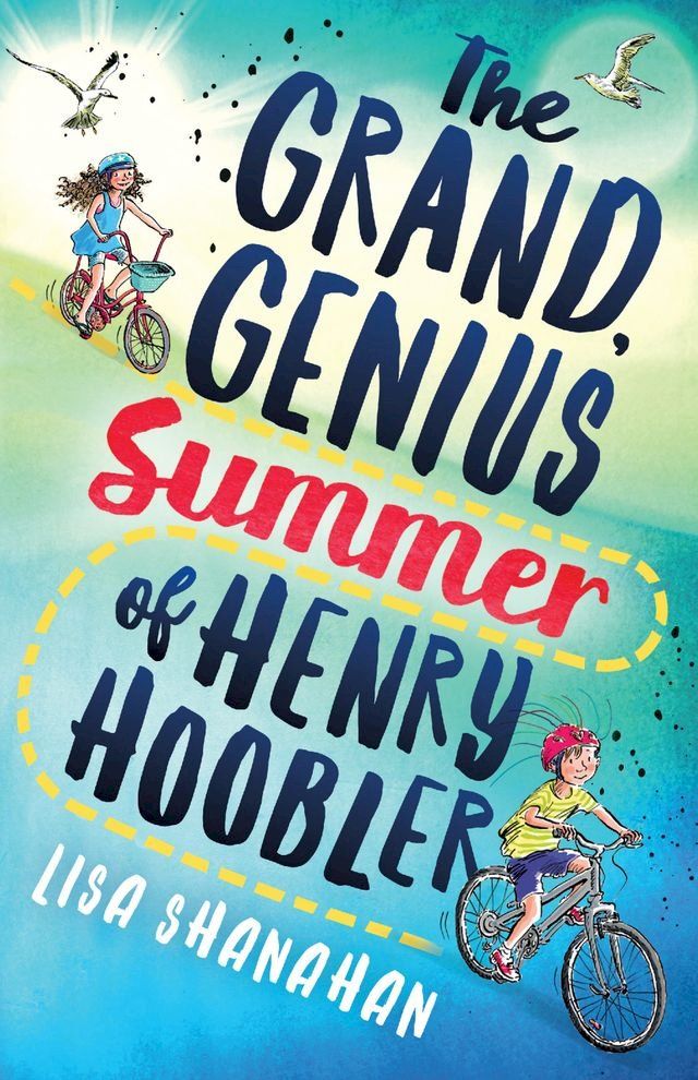  The Grand, Genius Summer of Henry Hoobler(Kobo/電子書)