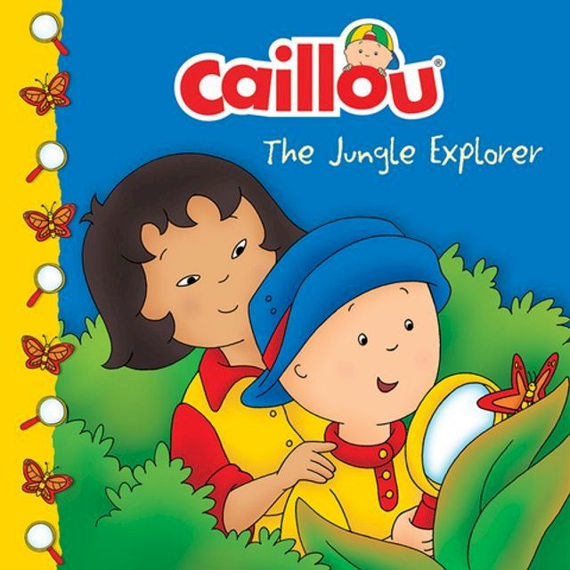  Caillou: The Jungle Explorer(Kobo/電子書)