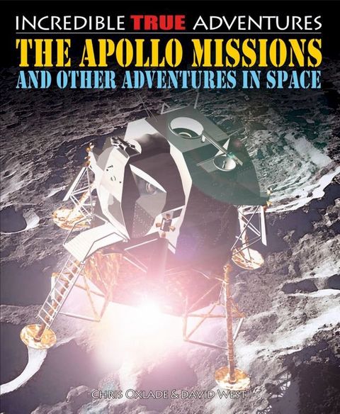 The Apollo Missions and Other Adventures in Space(Kobo/電子書)