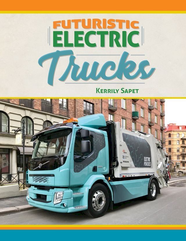  Futuristic Electric Trucks(Kobo/電子書)