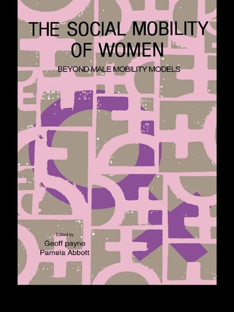 The Social Mobility Of Women(Kobo/電子書)