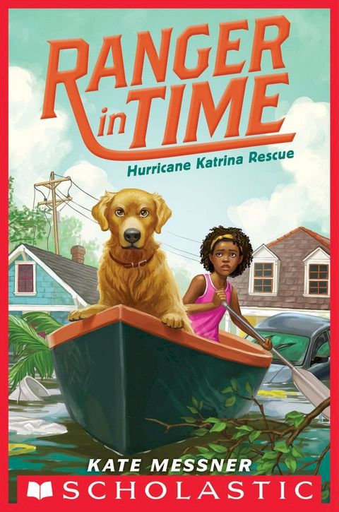 Hurricane Katrina Rescue (Ranger in Time #8)(Kobo/電子書)