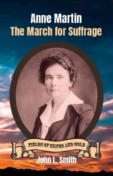 Anne Martin: The March for Suffrage(Kobo/電子書)