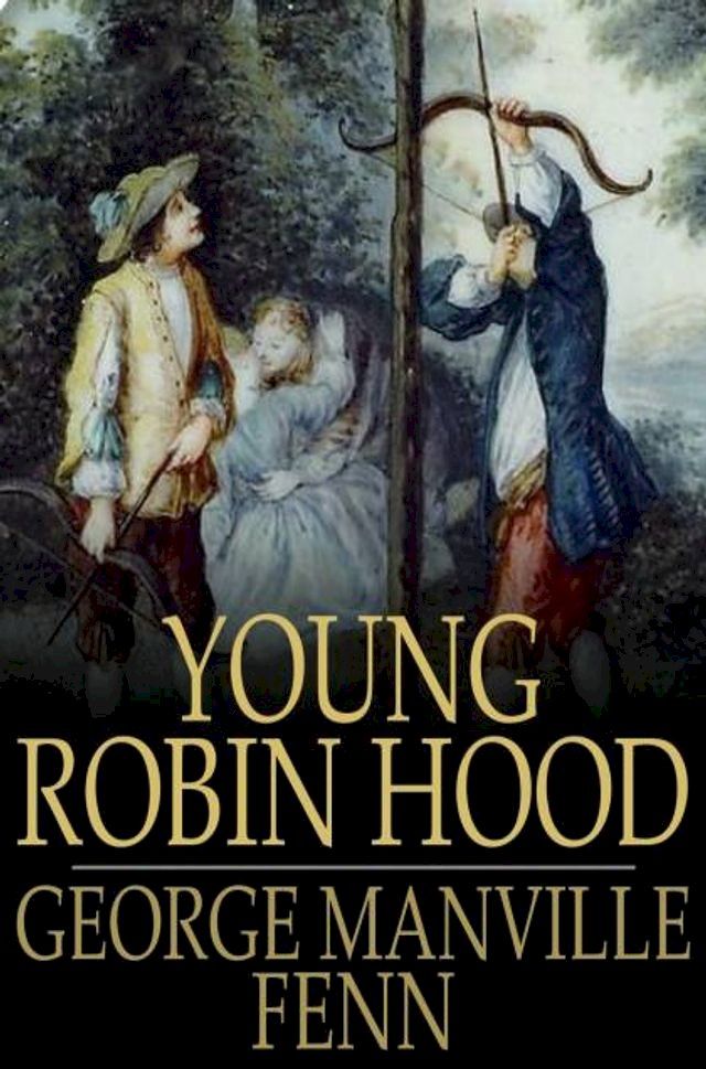  Young Robin Hood(Kobo/電子書)