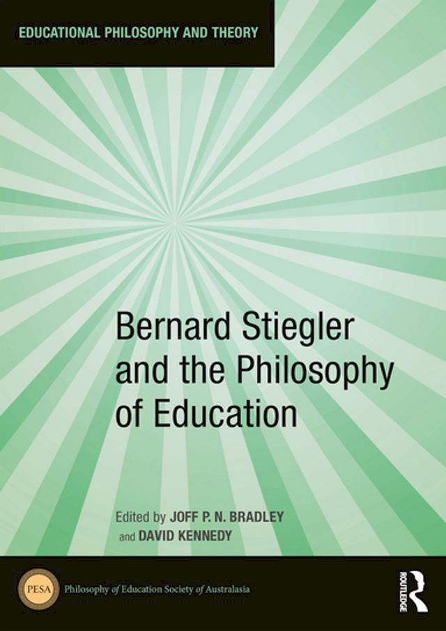  Bernard Stiegler and the Philosophy of Education(Kobo/電子書)