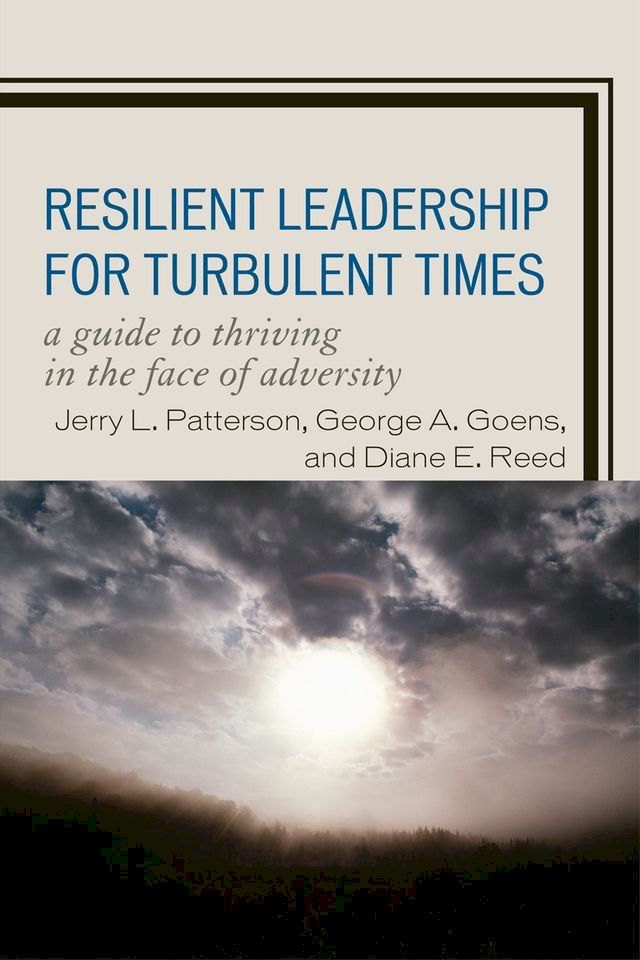  Resilient Leadership for Turbulent Times(Kobo/電子書)