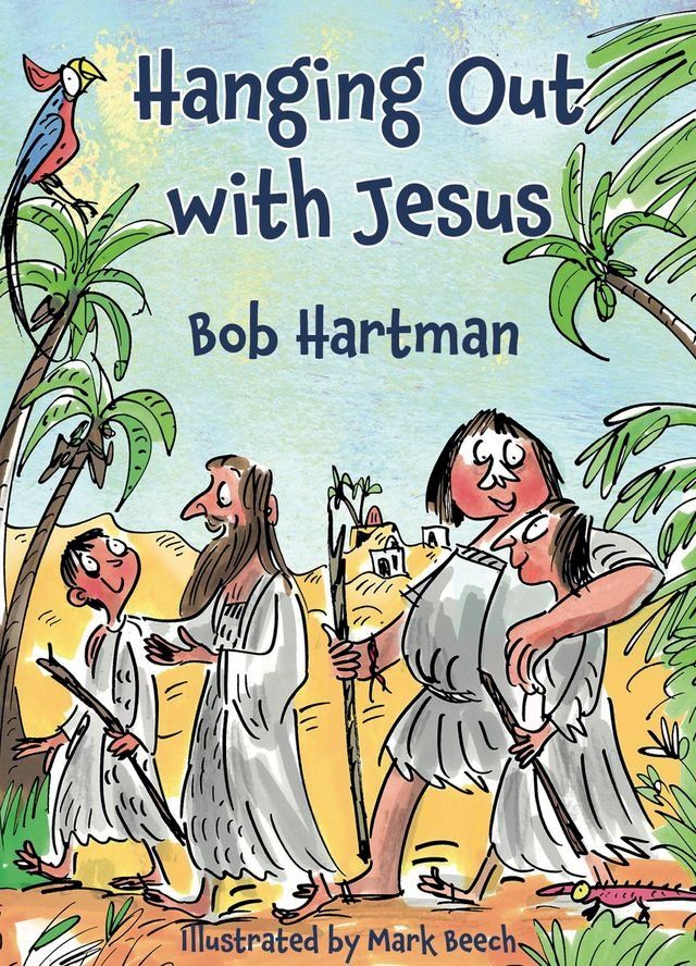  Hanging Out with Jesus(Kobo/電子書)