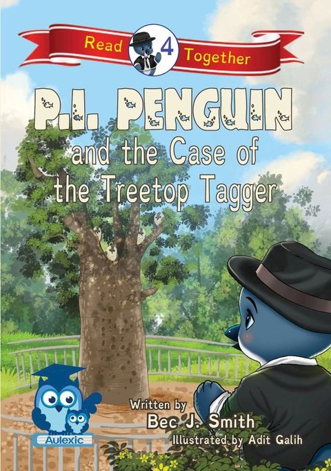 P.I. Penguin and the Case of the Treetop Tagger(Kobo/電子書)