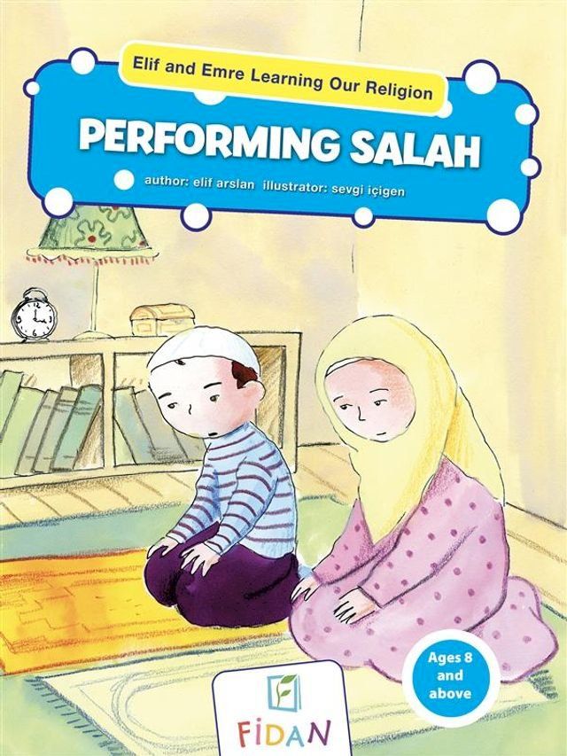  Elif and Emre Learning Our Religion - Performing Salah(Kobo/電子書)