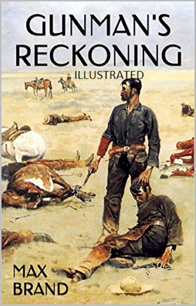  Gunman's Reckoning Illustrated(Kobo/電子書)