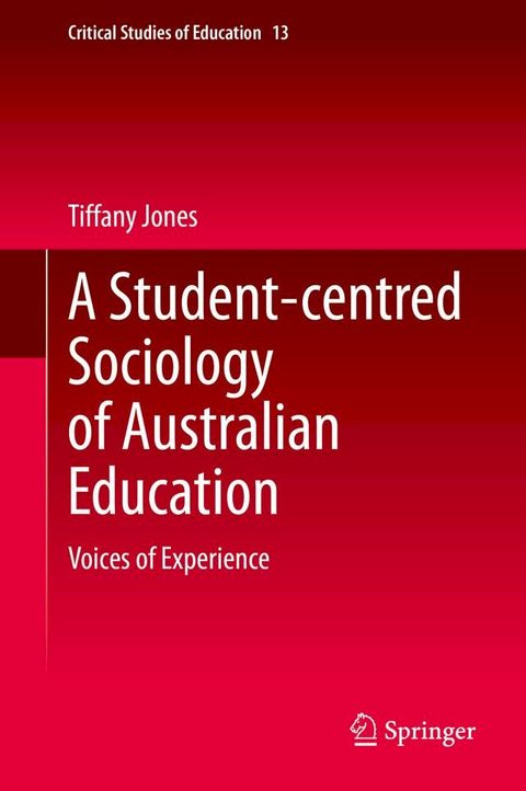 A Student-centred Sociology of Australian Education(Kobo/電子書)