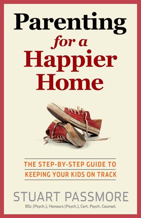 Parenting for a Happier Home(Kobo/電子書)