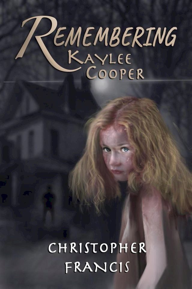  Screaming Ridge: Remembering Kaylee Cooper(Kobo/電子書)