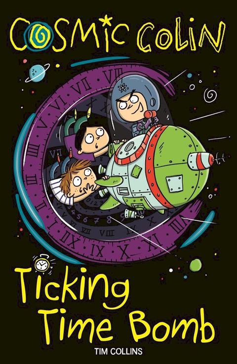 Cosmic Colin: Ticking Time Bomb(Kobo/電子書)