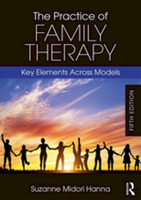 The Practice of Family Therapy(Kobo/電子書)