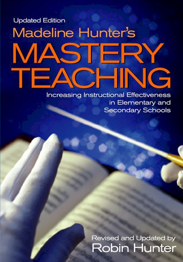  Madeline Hunter′s Mastery Teaching(Kobo/電子書)