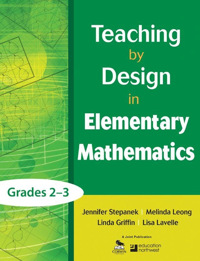  Teaching by Design in Elementary Mathematics, Grades 2–3(Kobo/電子書)