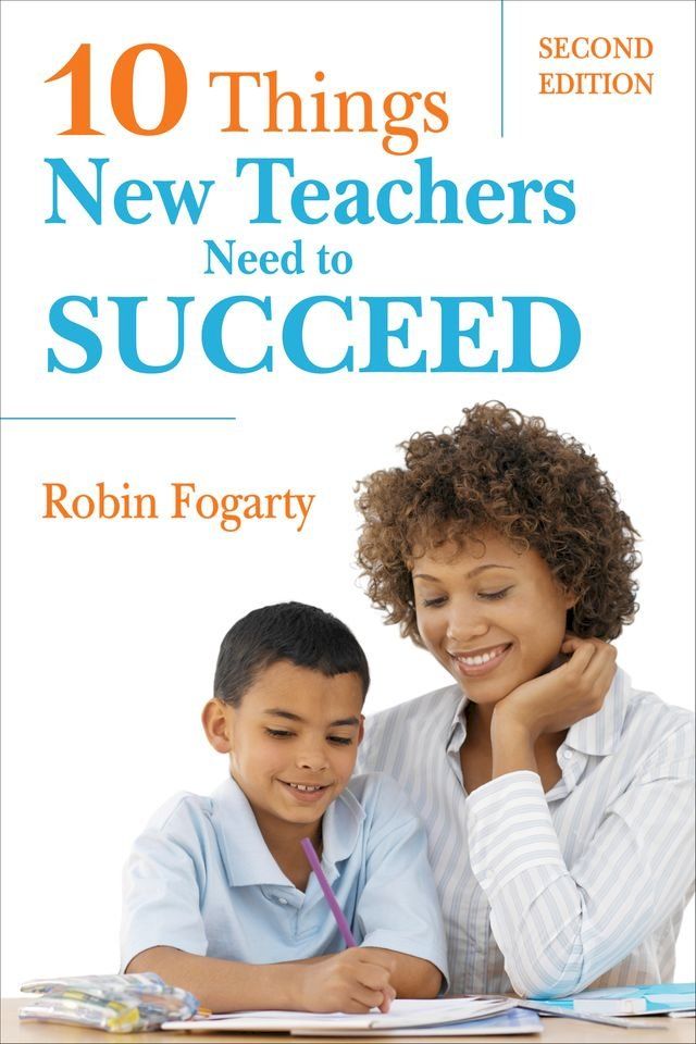  Ten Things New Teachers Need to Succeed(Kobo/電子書)