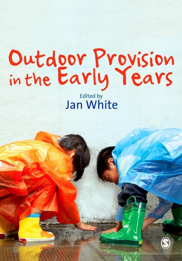  Outdoor Provision in the Early Years(Kobo/電子書)