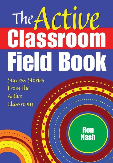 The Active Classroom Field Book(Kobo/電子書)