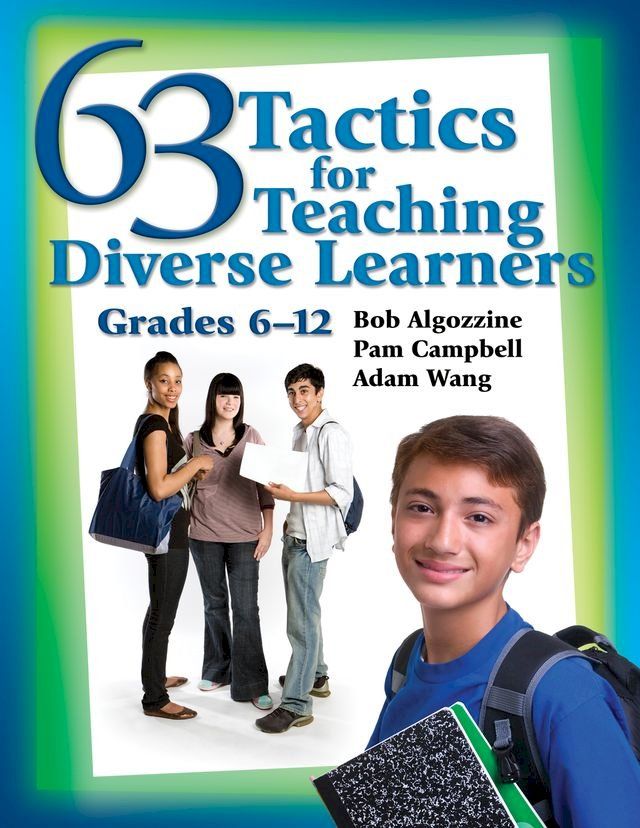  63 Tactics for Teaching Diverse Learners, Grades 6-12(Kobo/電子書)