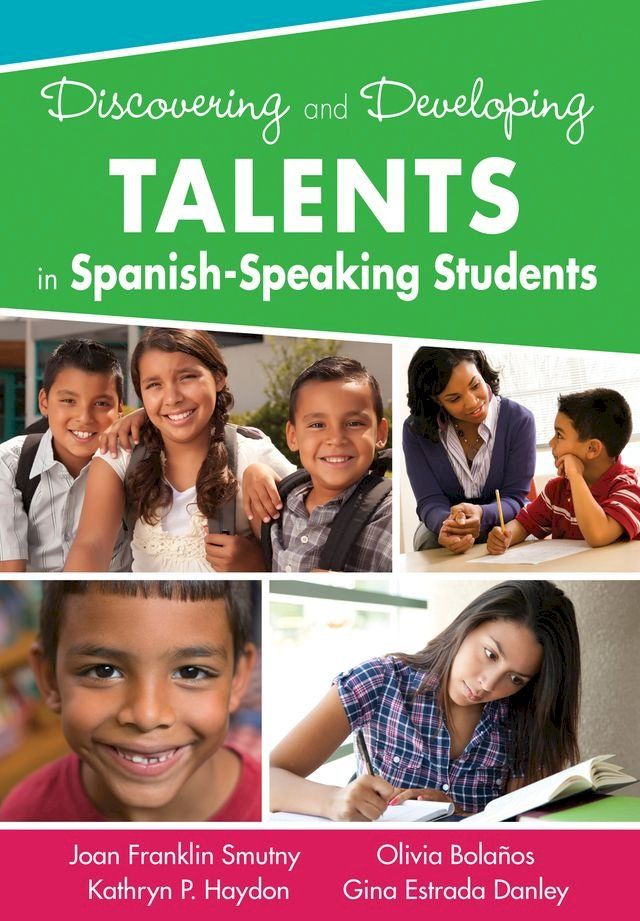  Discovering and Developing Talents in Spanish-Speaking Students(Kobo/電子書)