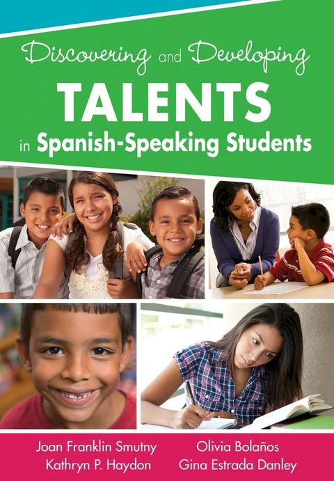 Discovering and Developing Talents in Spanish-Speaking Students(Kobo/電子書)