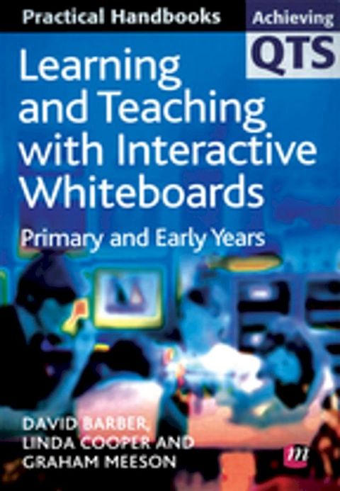 Learning and Teaching with Interactive Whiteboards(Kobo/電子書)