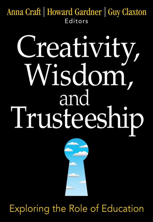  Creativity, Wisdom, and Trusteeship(Kobo/電子書)