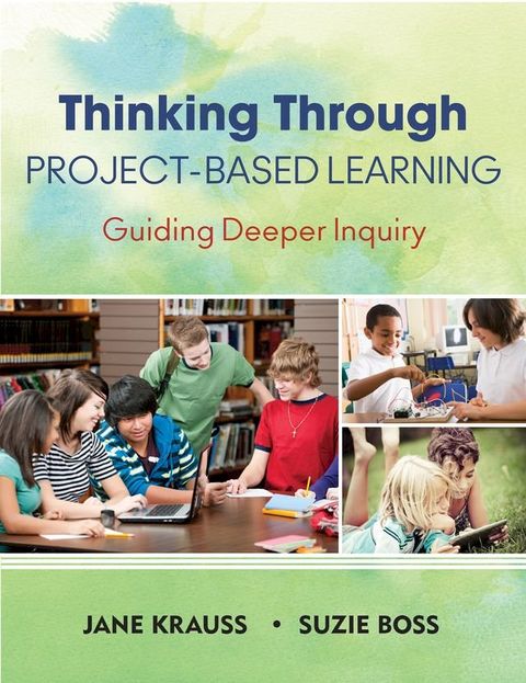 Thinking Through Project-Based Learning(Kobo/電子書)