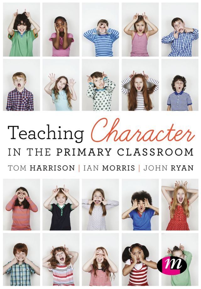  Teaching Character in the Primary Classroom(Kobo/電子書)