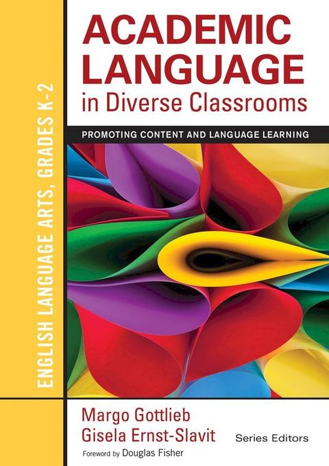 Academic Language in Diverse Classrooms: English Language Arts, Grades K-2(Kobo/電子書)