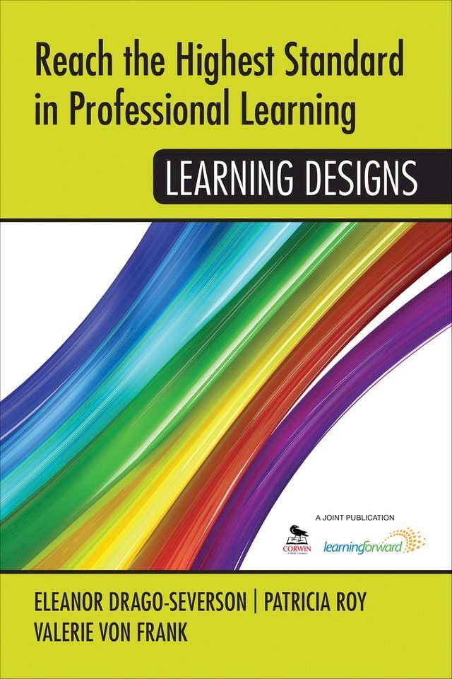  Reach the Highest Standard in Professional Learning: Learning Designs(Kobo/電子書)