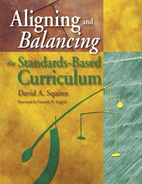 Aligning and Balancing the Standards-Based Curriculum(Kobo/電子書)