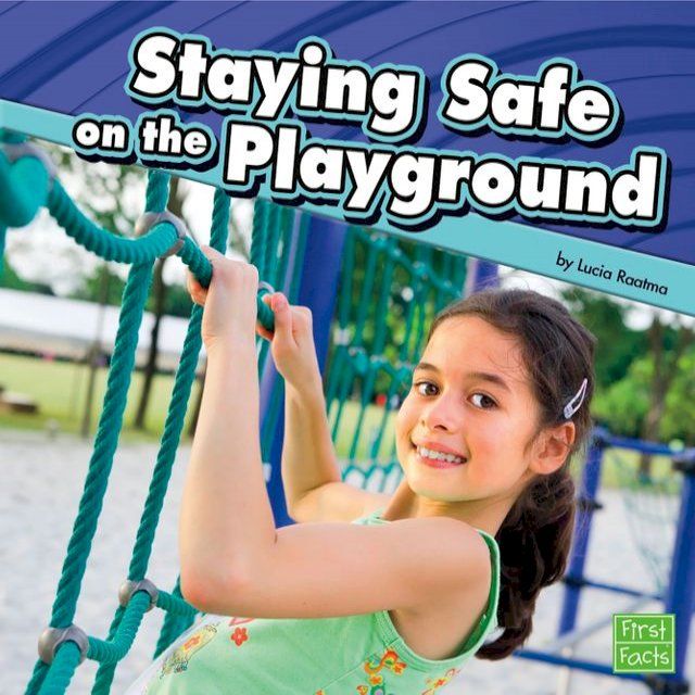  Staying Safe on the Playground(Kobo/電子書)