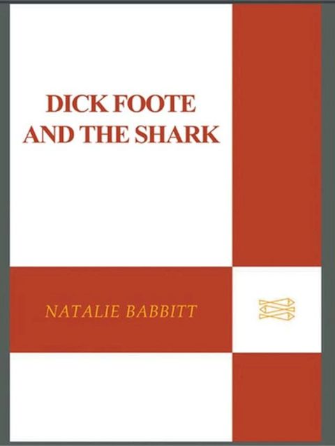 Dick Foote and the Shark(Kobo/電子書)