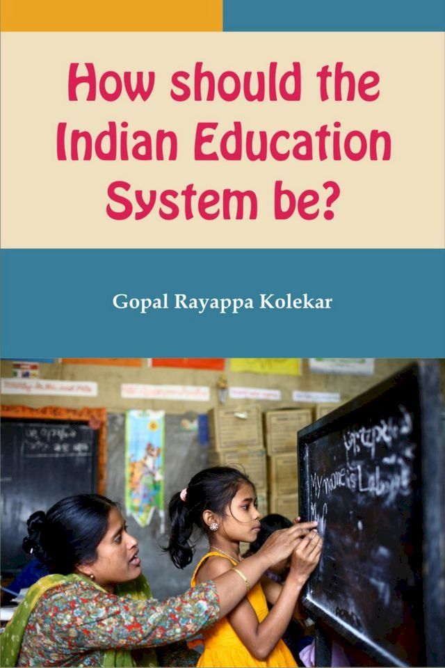  How should the Indian Education System be?(Kobo/電子書)