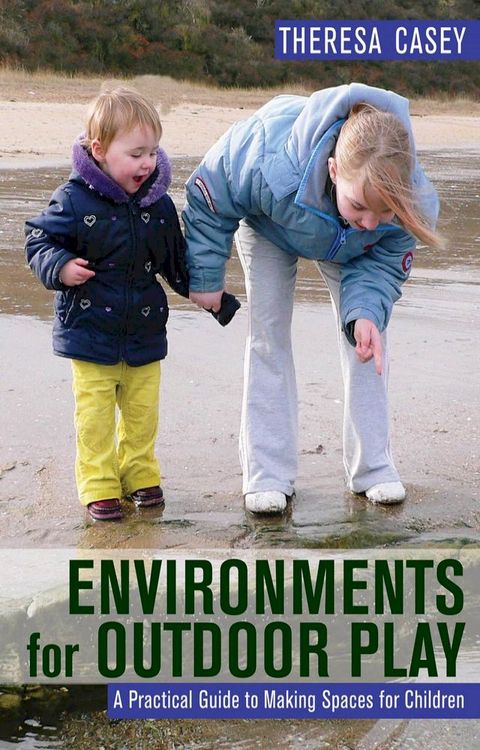 Environments for Outdoor Play(Kobo/電子書)