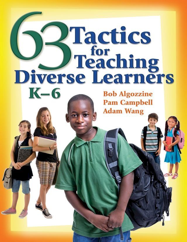  63 Tactics for Teaching Diverse Learners, K-6(Kobo/電子書)