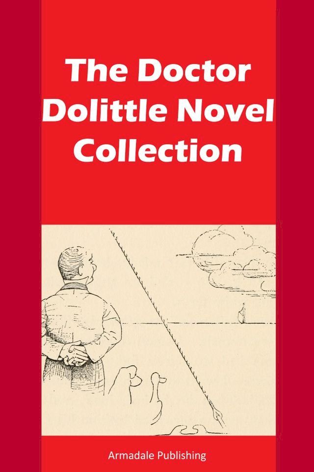  The Doctor Dolittle Novel Collection(Kobo/電子書)