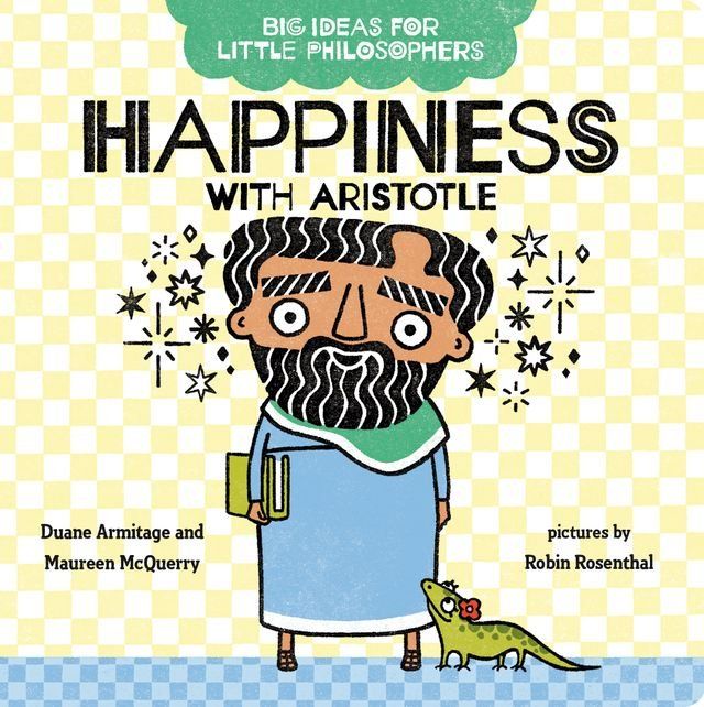  Big Ideas for Little Philosophers: Happiness with Aristotle(Kobo/電子書)