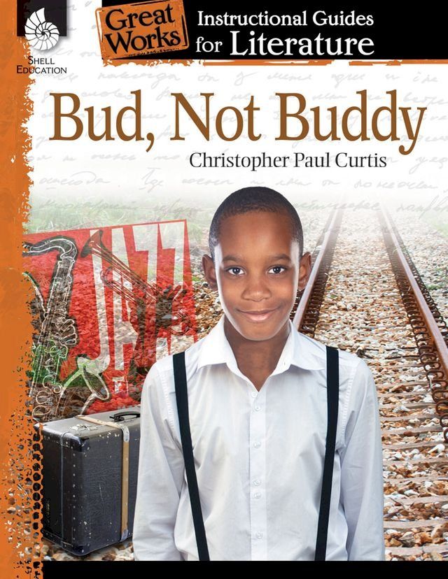  Bud, Not Buddy: Instructional Guides for Literature(Kobo/電子書)