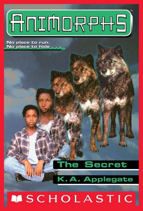 The Secret (Animorphs #9)(Kobo/電子書)