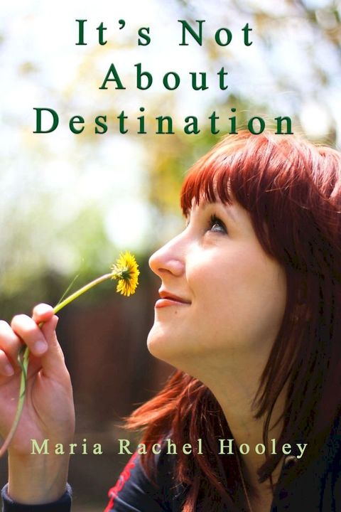 It's Not About Destination(Kobo/電子書)