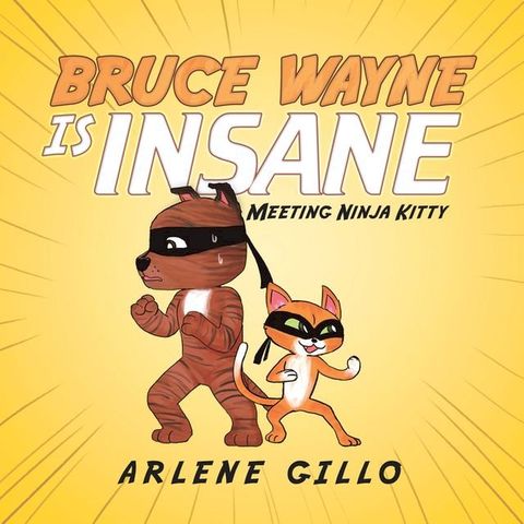 Bruce Wayne Is Insane(Kobo/電子書)